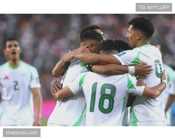 阿尔及利亚冲击2026世界杯：出线前景与晋级关键分析